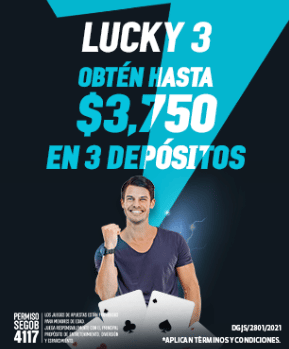 Lucky 3: obtén hasta $3,750 pesos en 3 depósitos