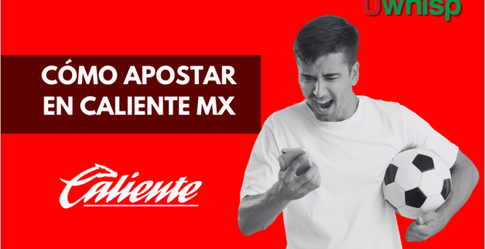 como apostar en caliente mx