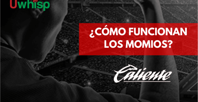 Momios apuestas Caliente México: descubre cómo funcionan